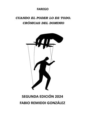 cover image of Cuando el Poder lo es Todo. Crónicas del Dominio